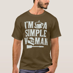 I'm A Simple Woman Motorcycles Biking Biker T-Shirt