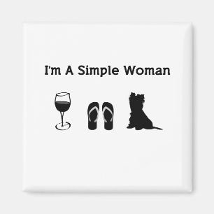 I'm A Simple Woman With Wine And Yorkie Magnet
