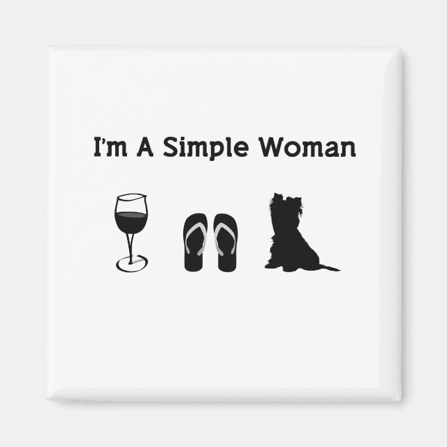 I'm A Simple Woman With Wine And Yorkie Magnet (Front)