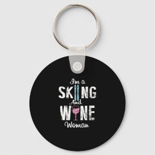 I'm A Skiing And Wine Woman  Funny Wine Lover Ski Keychain