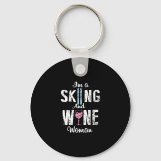I'm A Skiing And Wine Woman  Funny Wine Lover Ski Keychain