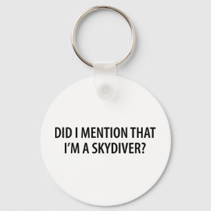 I'm A Skydiver Keychain