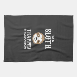 I'm A Sloth Trapped In Human Body Gift Lazy Sloth  Kitchen Towel