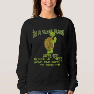 I'm A Slow Runner Sloth Running Team Funny Maratho Sweatshirt