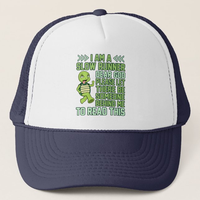 I'm A Slow Runner Turtle Half Marathon Running Lov Trucker Hat (Front)