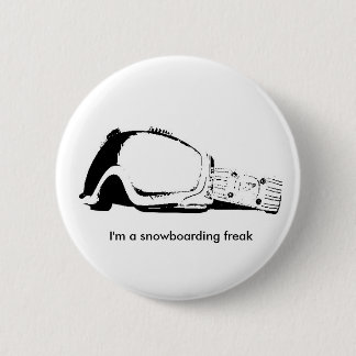 I'm a snowboarding freak 2 inch round button