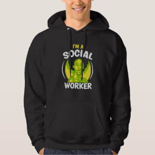 I'm A Social Worker Job Work Graduation Hoodie