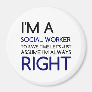 I'M A SOCIAL WORKER MAGNET