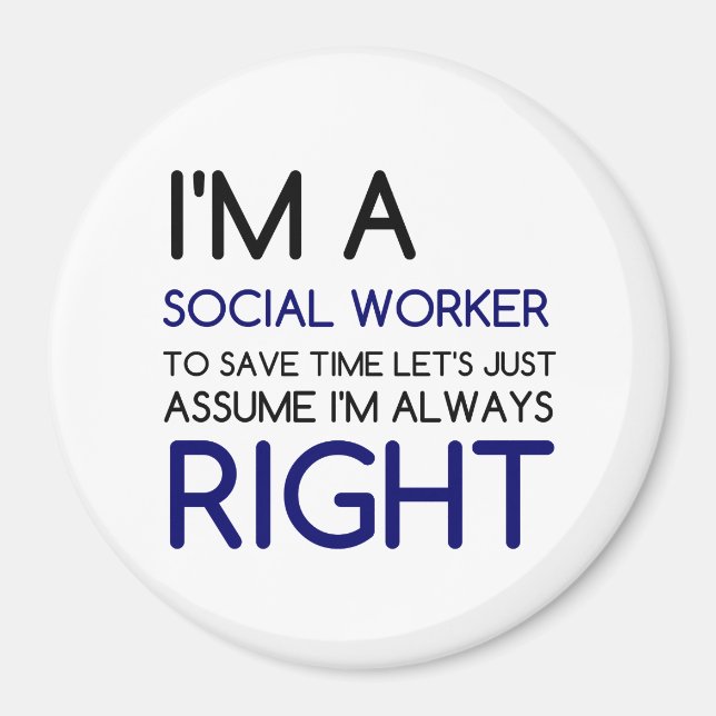I'M A SOCIAL WORKER MAGNET (Front)