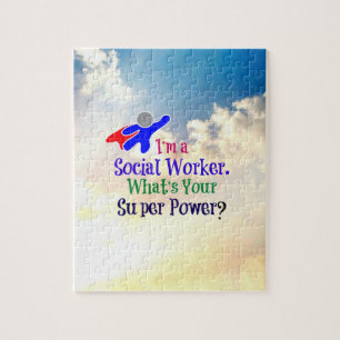 I'm a Social Worker. What's Your Super Power? Jigsaw Puzzle