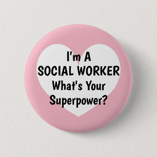 I'm a social worker what's your superpower buttons