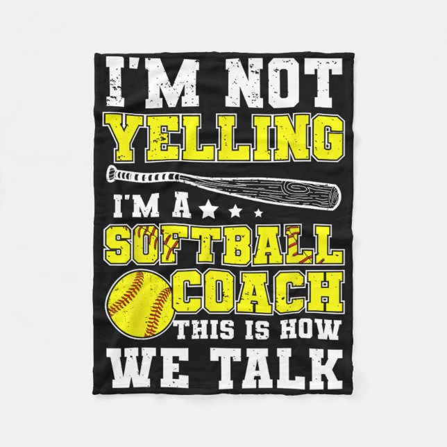 I'm A Softll Coach Funny Softll Coaching  Fleece Blanket (Front)