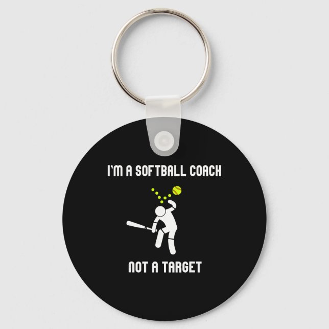 I'm A Softll Coach Not A Target  Keychain (Front)