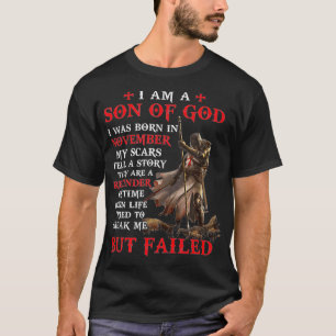 I'm A Son Of God I Was Borns In November Mens Birt T-Shirt