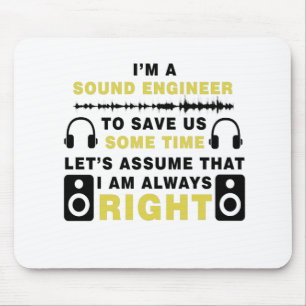 I'm A Sound Engineer Mouse Pad