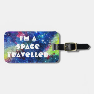 I'm a space traveller spatial galaxy painting luggage tag