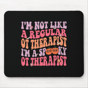 I'm A Spooky Occupational Therapist Retro Hallowee Mouse Pad