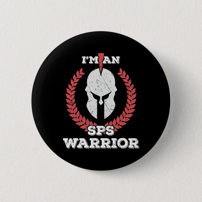 I'm A Sps Warrior Stiff Person Syndrome Awareness  2 Inch Round Button (Front)