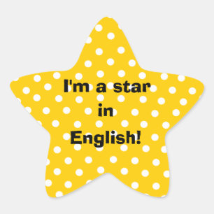 I'm a star in English customizable stickers
