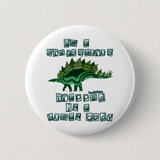 I'm a Stegosaurus 2 Inch Round Button