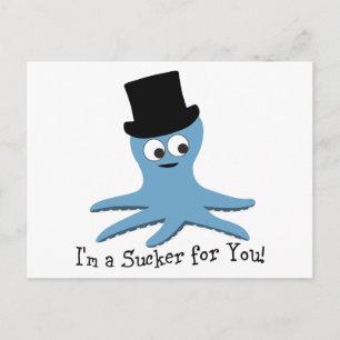 I'm A Sucker for You! Blue Octopus Postcard