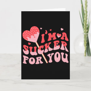 I'm A Sucker For You Candy Heart Valentine Couple Card