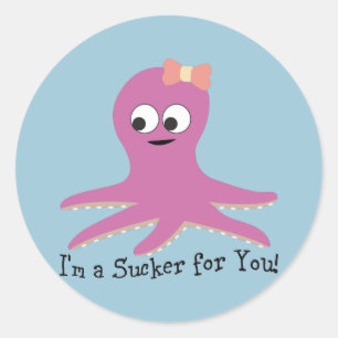 I'm a sucker for you! Pink Octopus Classic Round Sticker