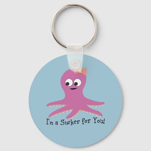 I'm a sucker for you! Pink Octopus Keychain (Front)