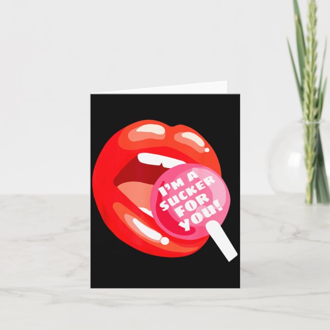 I'm A Sucker For You Red Lips Candy Lollip Valenti Card (Front)