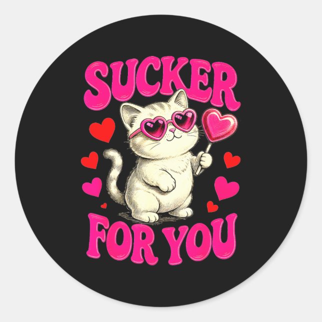 I'm A Sucker For You Valentines Day Funny Cat Love Classic Round Sticker (Front)