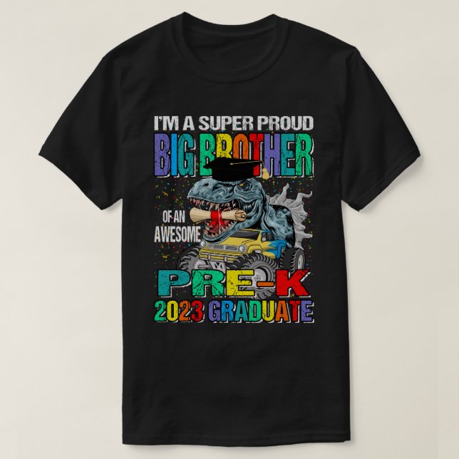 I'm A Super Proud Big Brother Of An Awesome Pre-K  T-Shirt (Design Front)