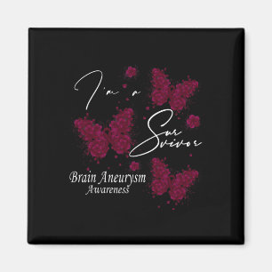 I'm A Survivor Brain Aneurysm Awareness Butterfly  Magnet