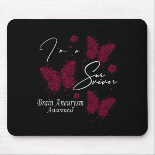 I'm A Survivor Brain Aneurysm Awareness Butterfly Mouse Pad