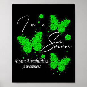 I'm A Survivor Brain Disabilities Awareness Butter Poster