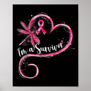 Im A Survivor Breast Cancer Awareness Dragonfly He Poster