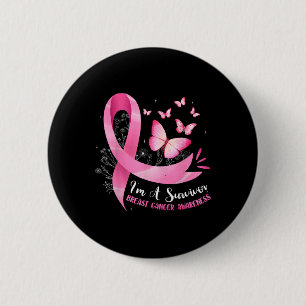 I'm A Survivor Breast Cancer Awareness Pink Ribbon 2 Inch Round Button