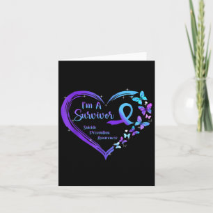 I'm A Survivor Butterfly Heart Suicide Prevention Card