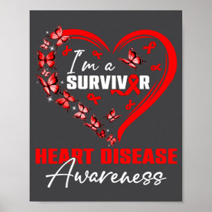 I'm A Survivor Heart Disease Awareness Red Butterf Poster