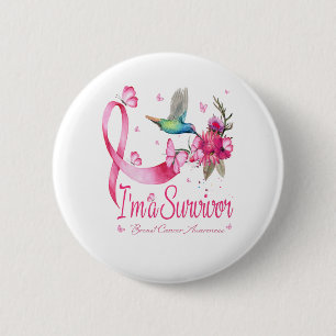I'm A Survivor Hummingbird Ribbon Breast Cancer 2 Inch Round Button