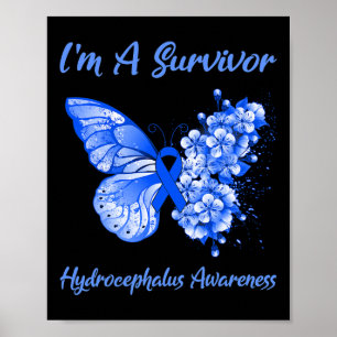 I'm A Survivor Hydrocephalus Awareness  Poster