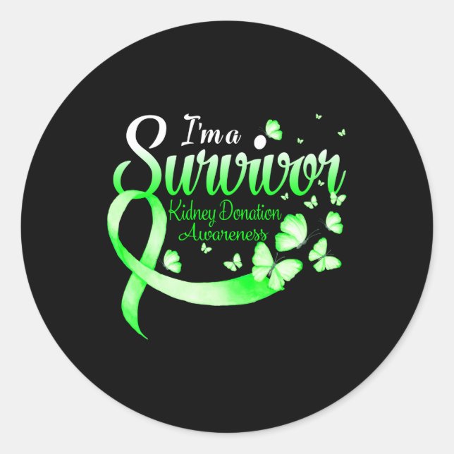 I'm A Survivor Kidney Donation Awareness Butterfly Classic Round Sticker (Front)