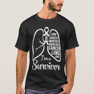 I'm A Survivor Lung Cancer Awareness Month White T-Shirt