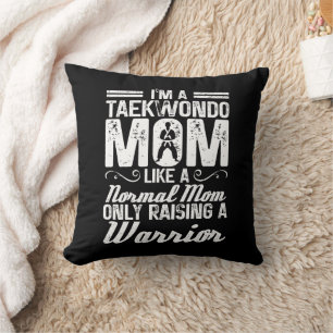 I'm A Taekwondo Mom Like A Normal Mom Martial Arts Throw Pillow