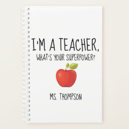 I'm a Teacher, what's your superpower? Planner