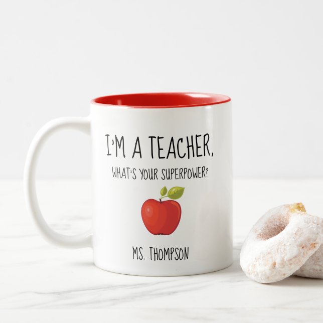 I'm a Teacher, what's your superpower? Two-Tone Coffee Mug (With Donut)