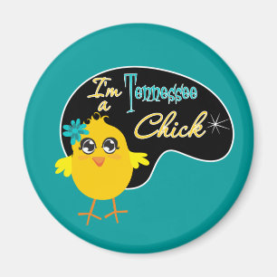 I'm a Tennessee Chick Magnet