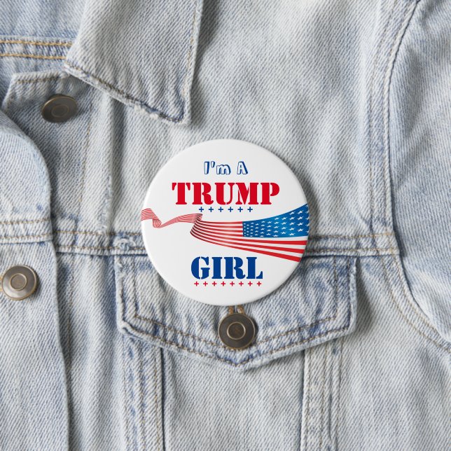 I'm a Trump Girl - Button (In Situ)