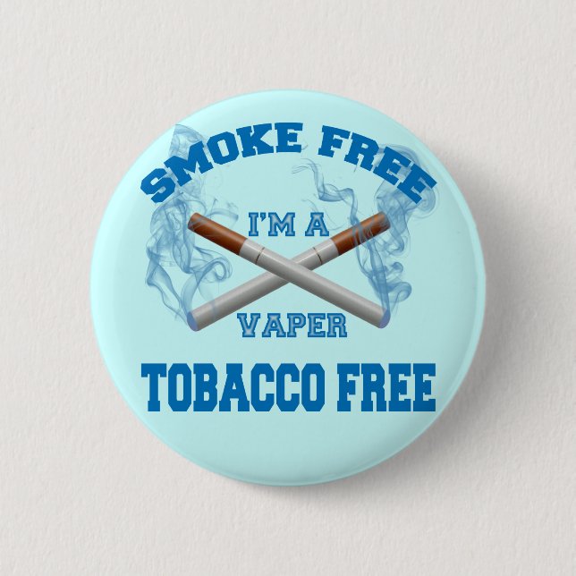 I'M A VAPER SMOKE FREE TOBACCO FREE 2 INCH ROUND BUTTON (Front)