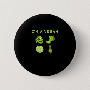 I'm a Vegan-food World Vegetarian Day 2 Inch Round Button