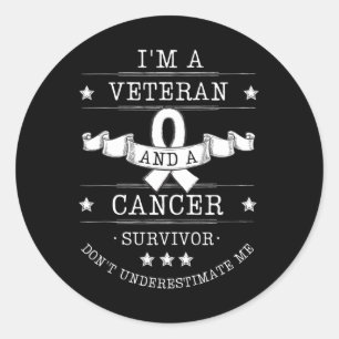 I'm A Veteran And A Cancer Survivor Cancer Awaren Classic Round Sticker